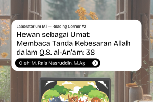Hewan sebagai Umat: Membaca Tanda Kebesaran Allah dalam Q.S. al-An’am [6]: 38
